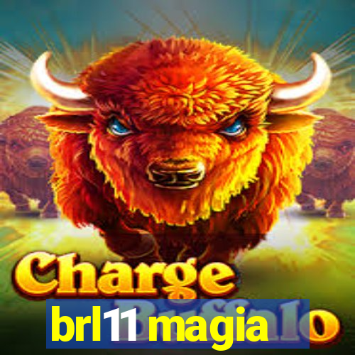 brl11 magia